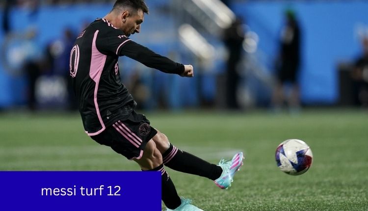 Messi-Turf-12