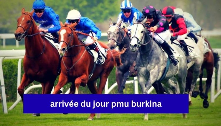 arrivee-du-jour-pmu-burkina