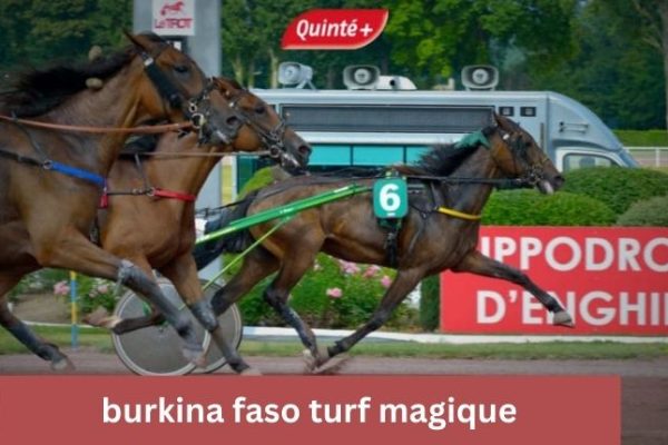 burkina faso turf magique
